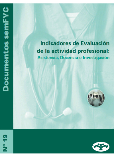 Doc 19. Indicadores de evaluación de la actividad profesional: asistencia, docencia e investigación